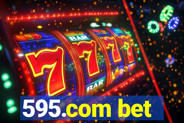 595.com bet